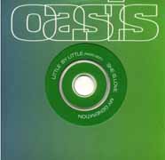 Oasis Little by Little single