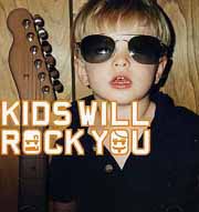 Kids Will Rock You CD