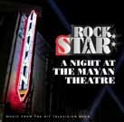 Rock Star: A Night at the Mayan Theatre CD