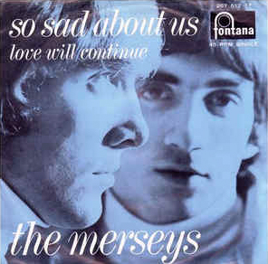 The Merseys So Sad About Us picture sleeve