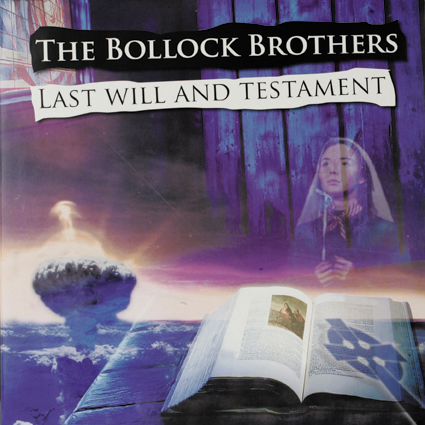Bollock Brothers Last Will and Testament