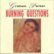 Burning Questions Graham Parker