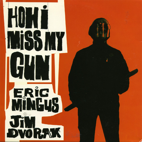 Eric Mingus 45
