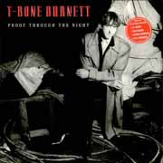 T-Bone Burnett - Proof Through the Night