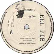 The Skunks Good from the Bad 45