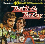 That'll Be The Day Soundtrack LP