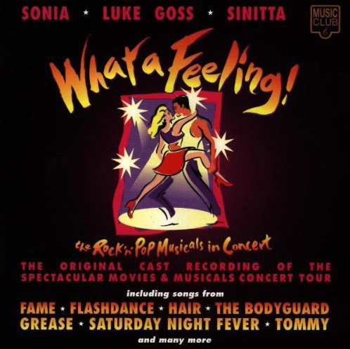 What a Feeling original cast