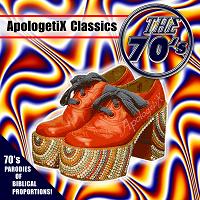 ApologetiX The 70's